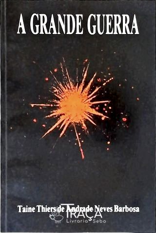 A Grande Guerra