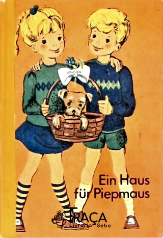 Ein Haus Für Piepmaus