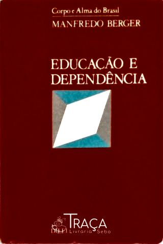 Educação e Dependência