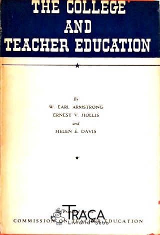 The College and Teacher Education