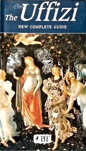 The Uffizi - New Complete Guide