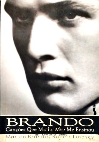 Brando - Canções Que Minha Mãe Me Ensinou