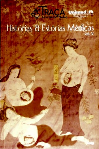 Histórias E Estórias Médicas - Vol. 5