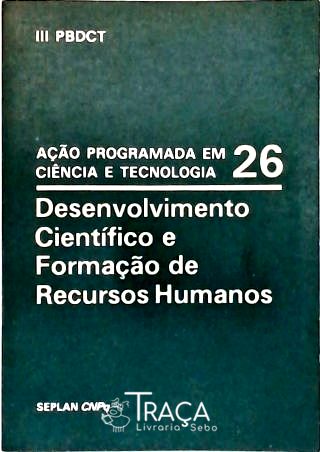 Desenvolvimento Científico e Formação de Recursos Humanos