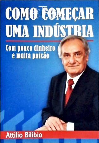 Como Começar Uma Indústria