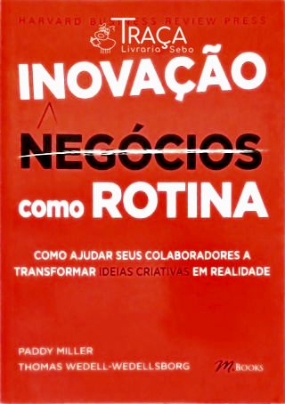 Inovação Como Rotina
