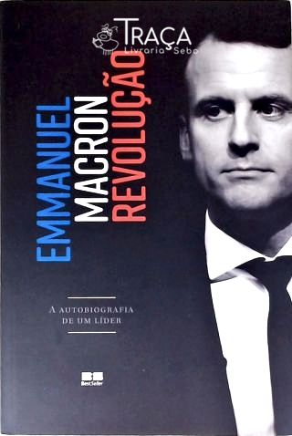 Revolução - A autobiografia de um líder