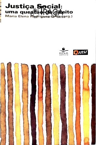 Justiça Social: Uma Questão de Direito