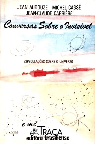 Conversas Sobre o Invisível
