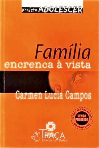 Família: Encrenca À Vista