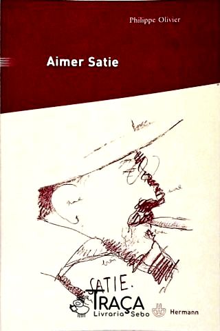 Aimer Satie