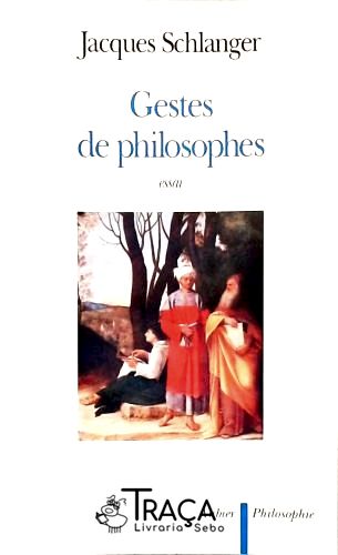 Gestes de Philosophes