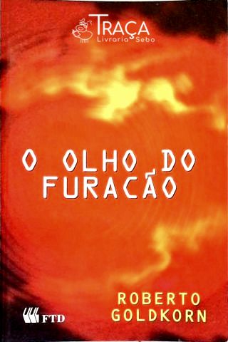 O Olho Do Furacão