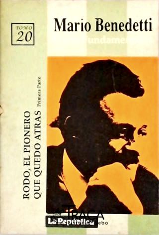 Rodo el Pionero que Quedo Atras - Em 2 Volumes