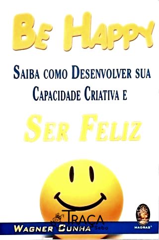 Be Happy