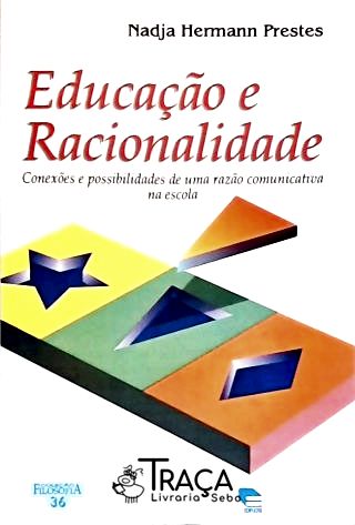 Educação e Racionalidade