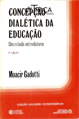 Concepção Da Dialética Da Educação