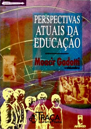 Perspectivas Atuais Da Educação