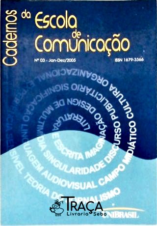 Cadernos da Escola de Comunicação Nº 03