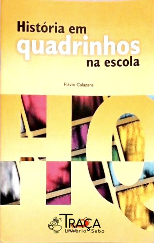 História em Quadrinhos Na Escola