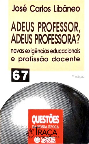 Adeus Professor Adeus Professora?