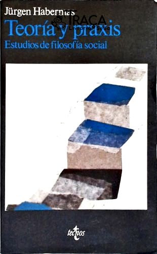 Teoría y Praxis - Estudios de Filosofía Social