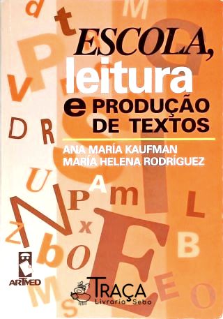 Escola Leitura E Produção De Textos