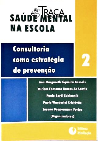Saúde Mental Na Escola - Vol. 2