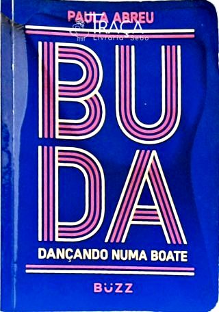 Buda Dançando Numa Boate