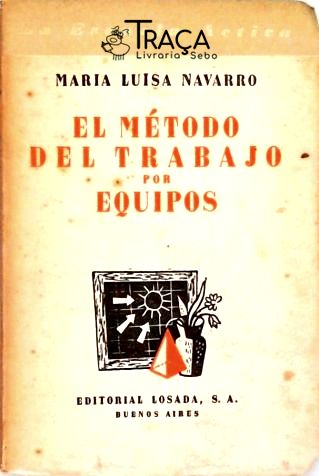 El Método del Trabajo por Equipos