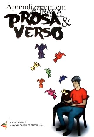 Aprendizagem em prosa e verso