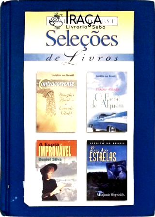 Contracorrente - O bebê de alguém - A espiã improvável - Luz das estrelas