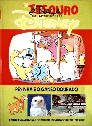 Tesouro Disney: Peninha E O Ganso Dourado