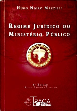 Regime Jurídico do Ministério Público