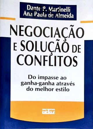 Negociação E Solução De Conflitos