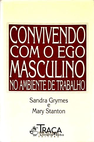 Convivendo Com o Ego Masculino no Ambiente de Trabalho