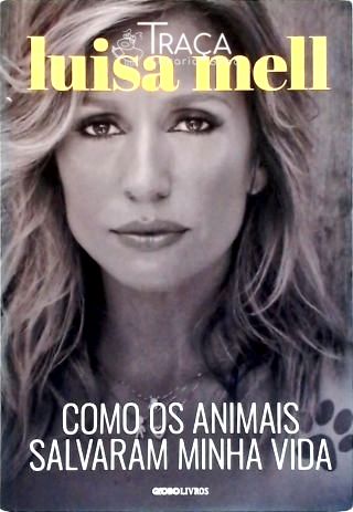 Como os Animais Salvaram Minha Vida