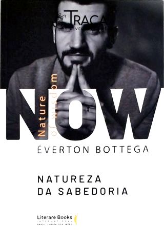 Now - Nature Of Wisdom (autografado)
