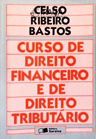 Curso de Direito Financeiro e de Direito Tributário