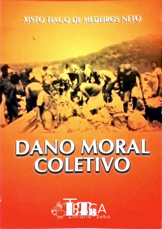 Dano Moral Coletivo