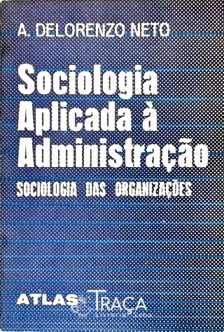 Sociologia Aplicada À Administração
