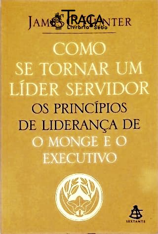Como Se Tornar Um Líder Servidor