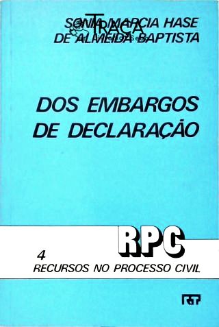 Dos Embargos de Declaração
