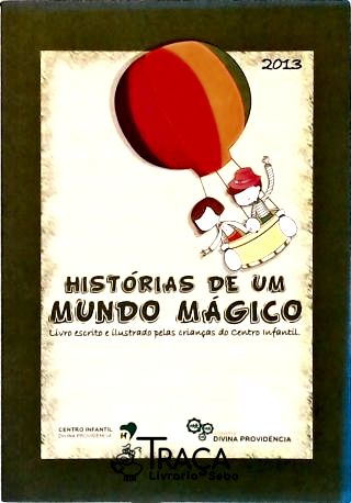 Histórias de Um Mundo Mágico
