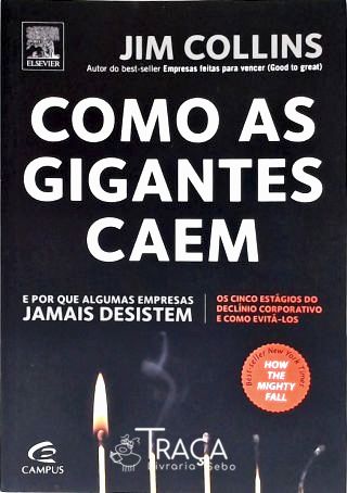 Como as Gigantes Caem