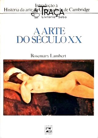 A Arte do Século Xx