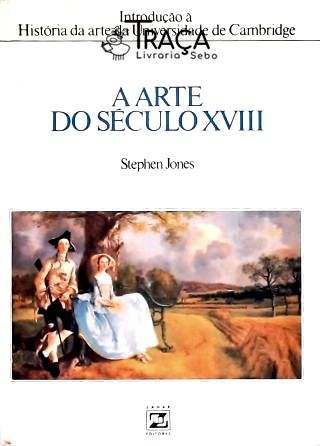 A Arte do Século Xviii