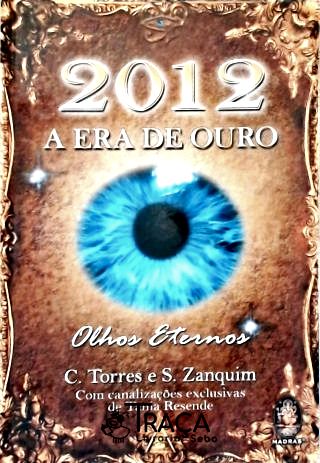2012: a Era de Ouro