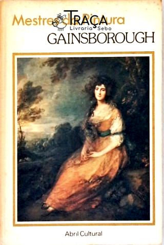 Mestres da Pintura: Gainsborough (1727/88)