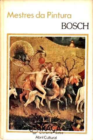 Mestres da Pintura: Bosch